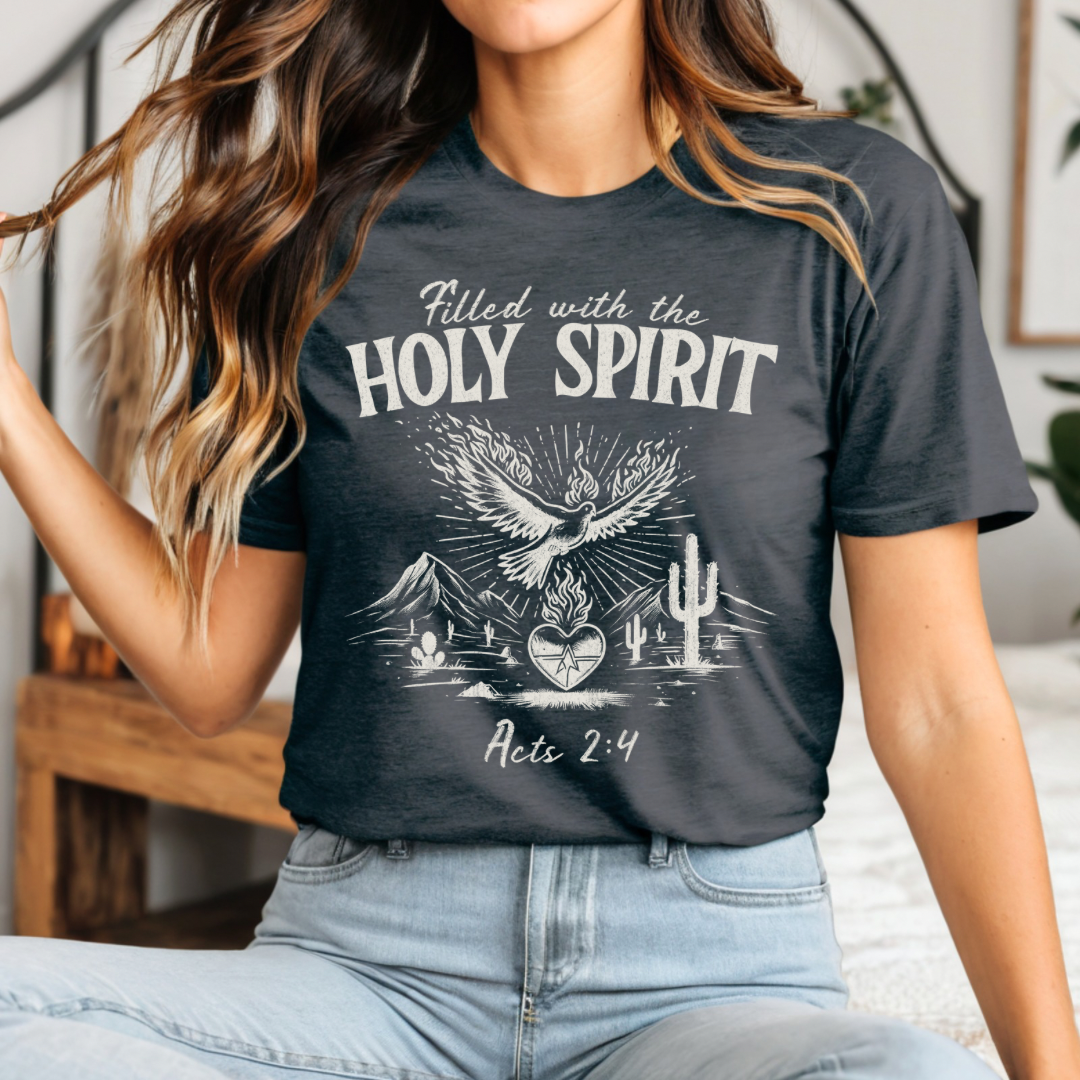 Filled with the Holy Spirit T-Shirt