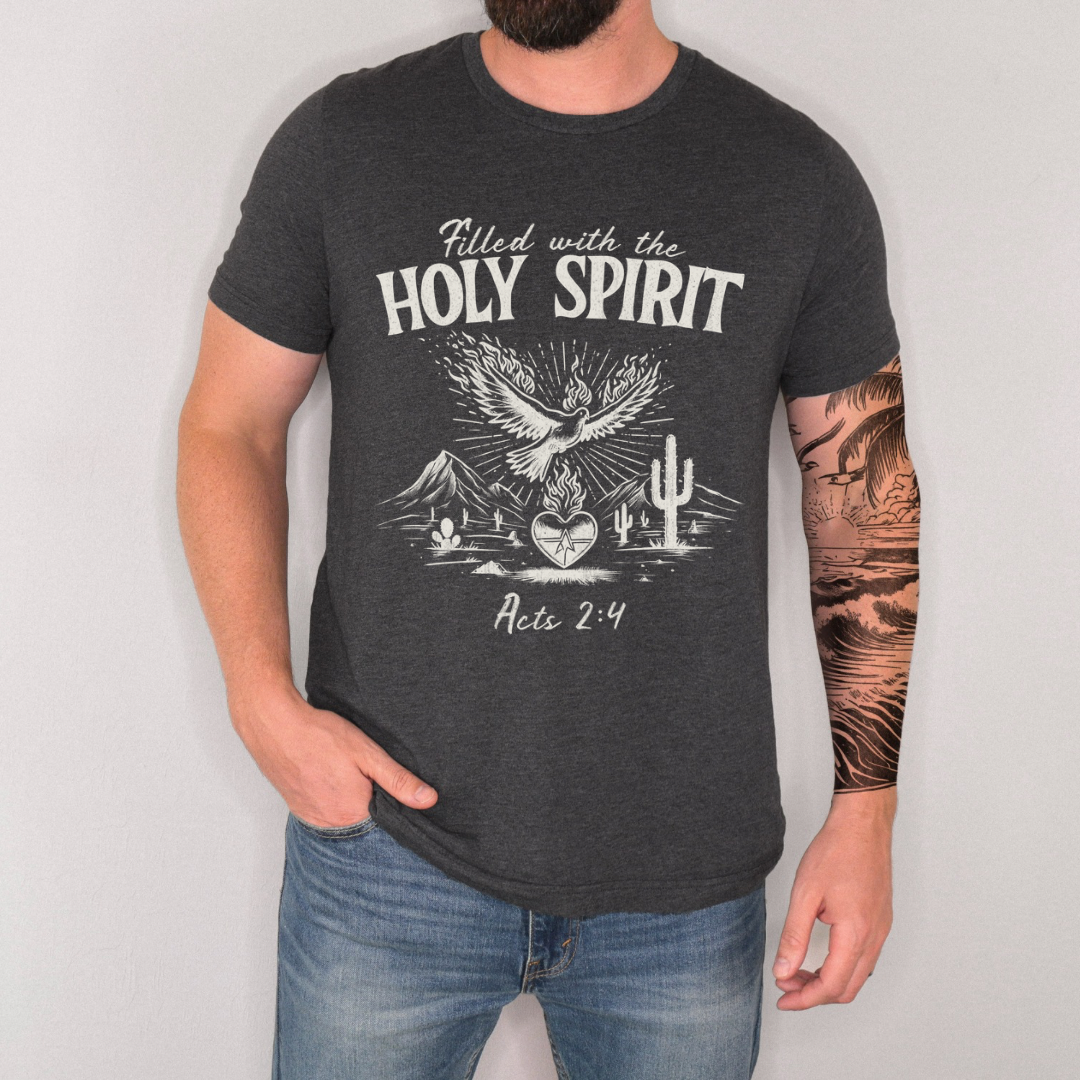 Filled with the Holy Spirit T-shirt