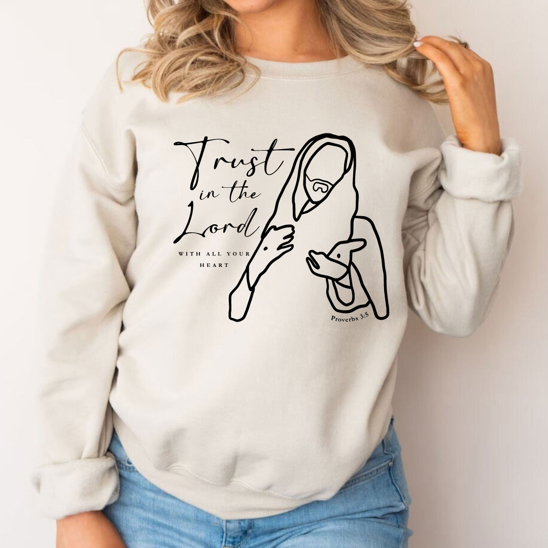 Trust in the Lord Sweatshirt