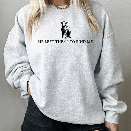 He left the 99 T-Sweatshirt