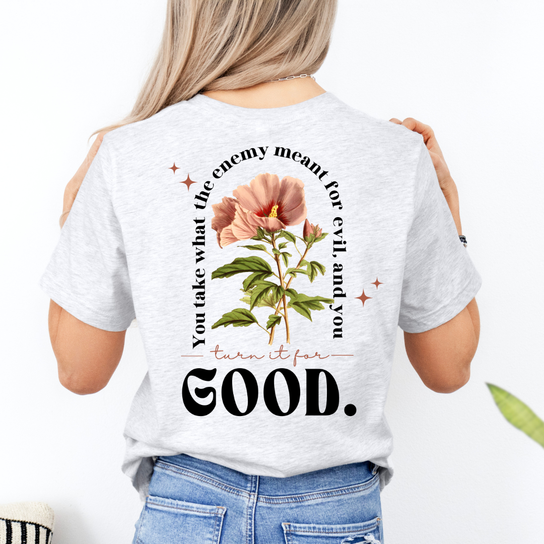 He turns it for Good T-shirt